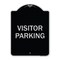 Signmission Designer Series Sign-Visitor Parking, Black & Silver Heavy-Gauge Aluminum, 24" x 18", BS-1824-9869 A-DES-BS-1824-9869 - alternate 1